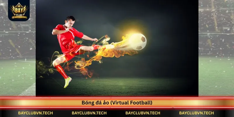 bong-da-ao-(virtual-football)