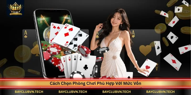 cach-chon-phong-choi-phu-hop-voi-muc-von
