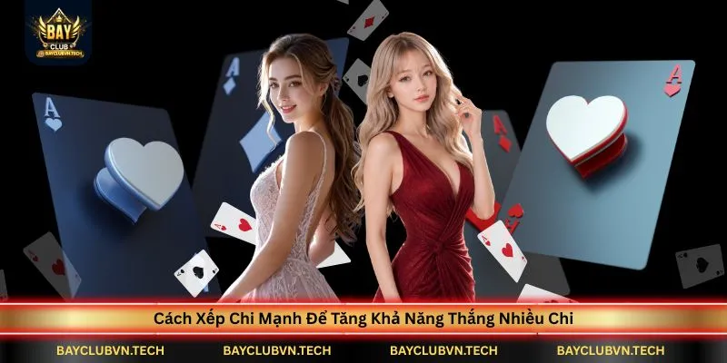 cach-xep-chi-manh-de-tang-kha-nang-thang-nhieu-chi