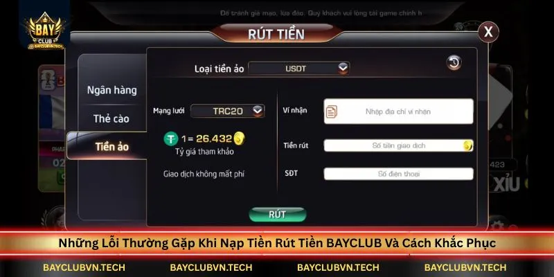 Nạp Tiền Rút Tiền BAYCLUB 4 nhung-loi-thuong-gap-khi-nap-tien-rut-tien-bayclub-va-cach-khac-phuc
