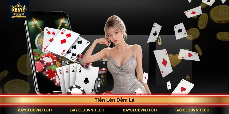 tien len dem la